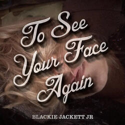 To See Your Face Again