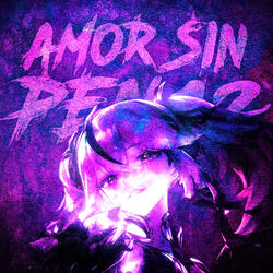 AMOR SIN PENA?