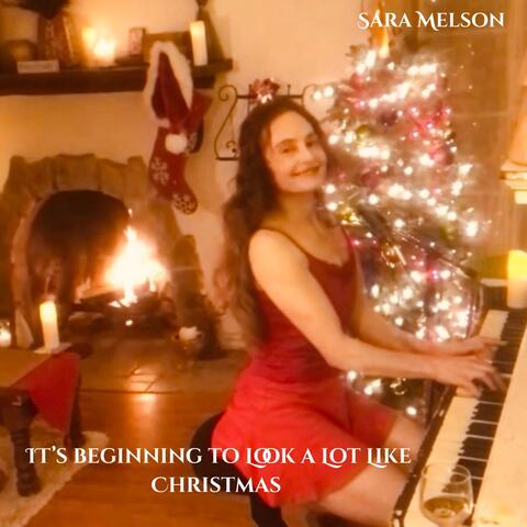 It's Beginning To Look A Lot Like Christmas