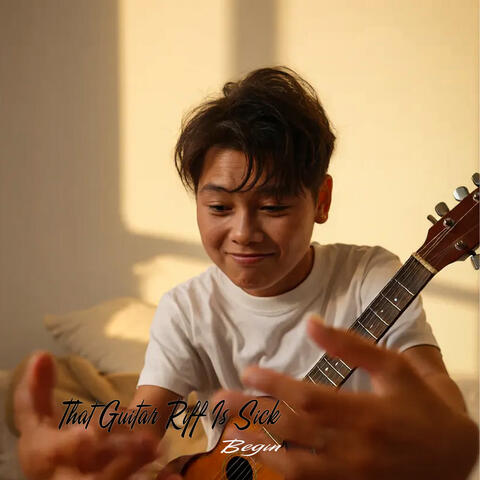 That Guitar Riff Is Sick