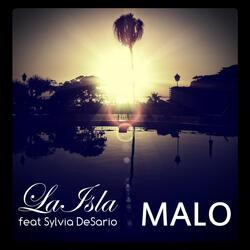 Malo (feat. Sylvia DeSario)