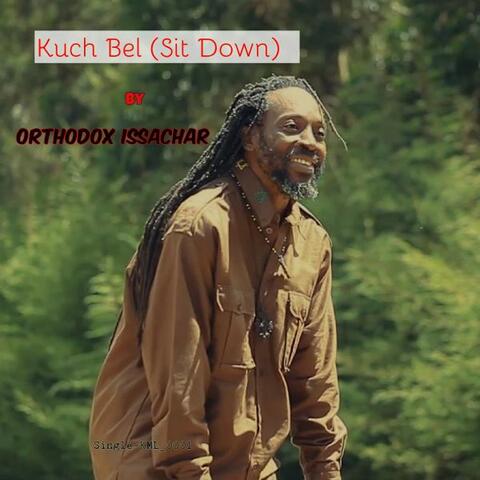 Kuch Bell (Sit Down)