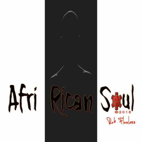 Afri Rican Soul