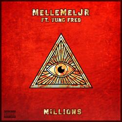 Millions (feat. Yung Fred)