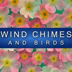 Wind Chimes and Birds
