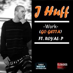 Work (Go Getta) (feat. Royal-P)
