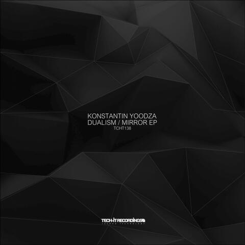 Dualism / Mirror EP