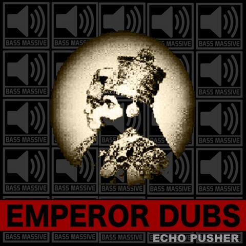 Emperor Dubs