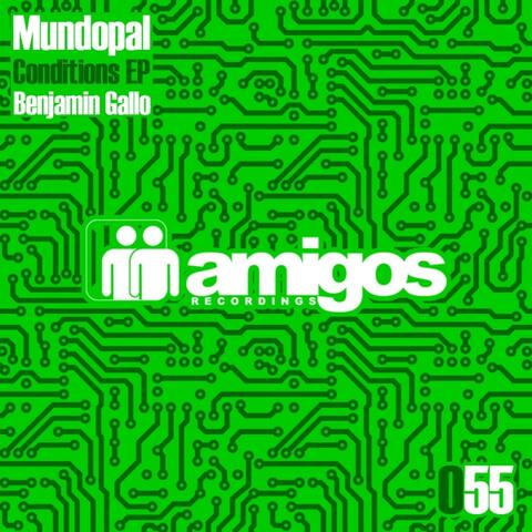 Amigos 055 - Mundopal - Conditions EP