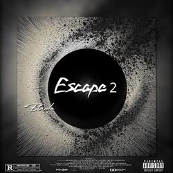 ESCAPE II