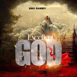 Excellent God