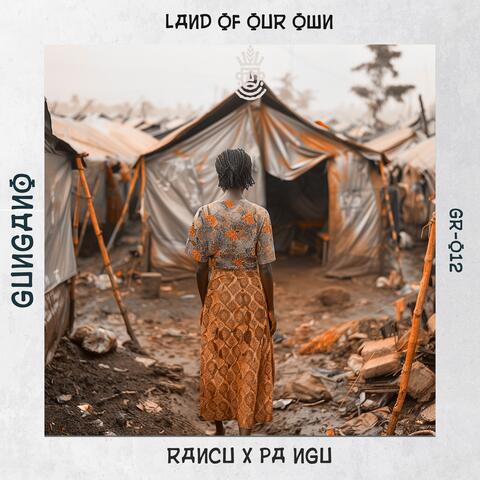 Land of our Own (Extended Version)