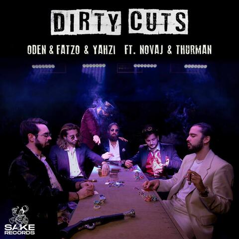 Dirty Cuts