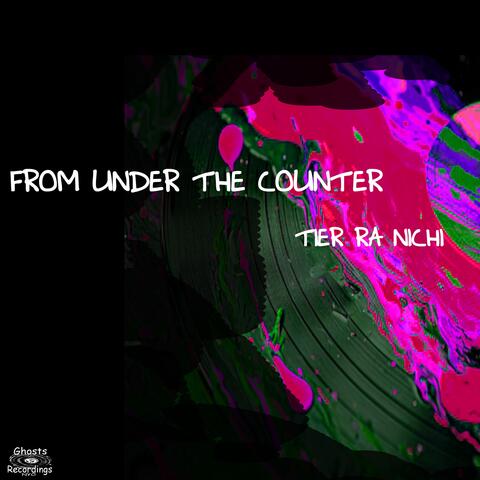 From Under The Counter