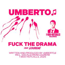 Fuck The Drama