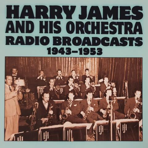 Radio Broadcasts (1943-1953)