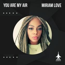 You Are My Air