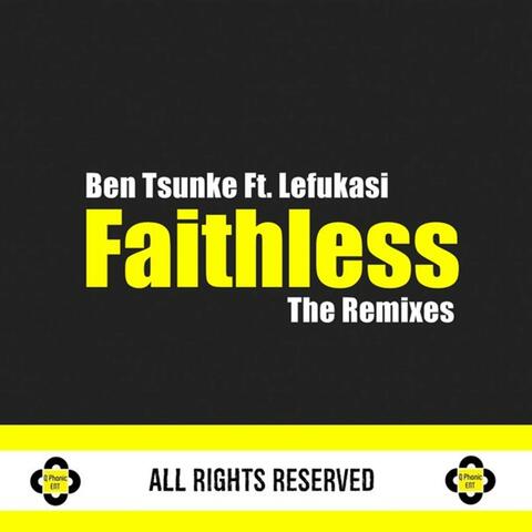 Faithless (Tribute to Lefa McDonald Tsunke) [Remixes]