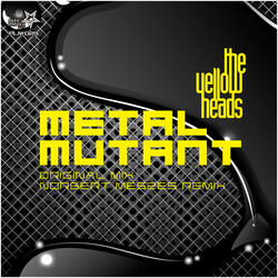 Metal Mutant