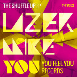 The Shuffle Up
