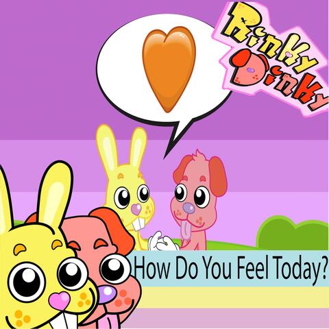 How Do You Feel Today?