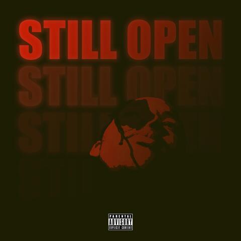 Still Open