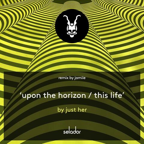 Upon The Horizon