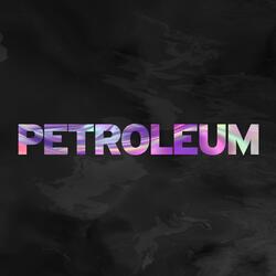 Petroleum
