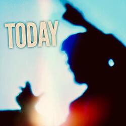 Today