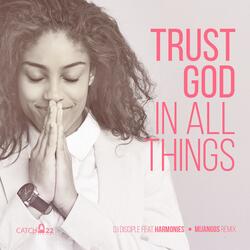 Trust God In All Things