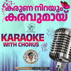 Karuna Nirayum - Karaoke With Chorus