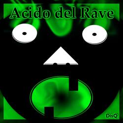 Acido del Rave