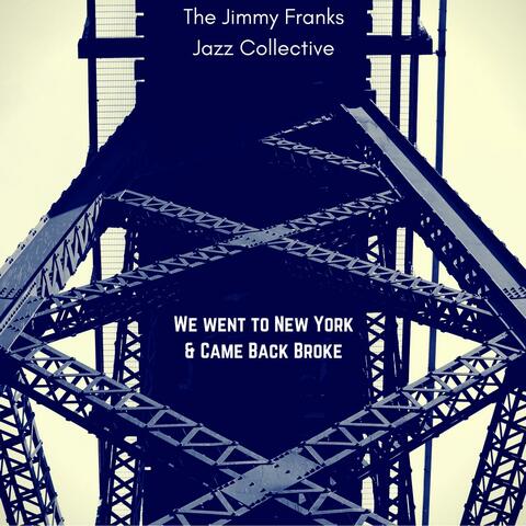 We Went To New York And Came Back Broke