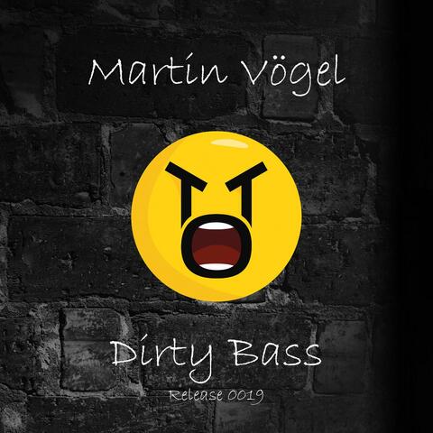 Dirty Bass