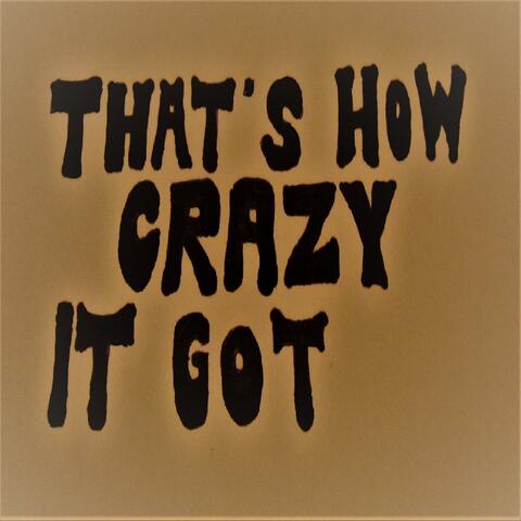 That`s how crazy it got