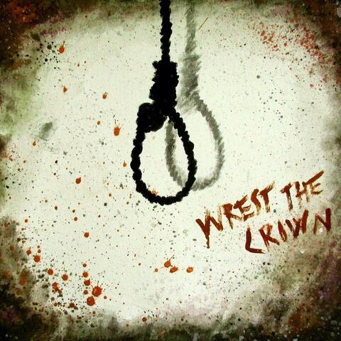 Wrest the Crown