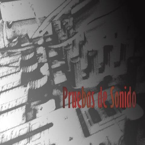 Pruebas de Sonido