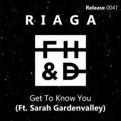 Get To Know You (feat. Sarah Gardenvalley)