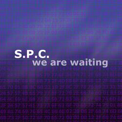 We Are Waiting