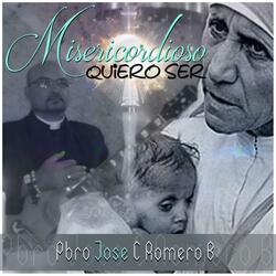 Misericordioso quiero Ser