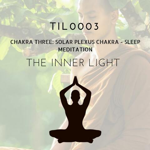 Chakra Three: Solar Plexus Chakra - Sleep Meditation