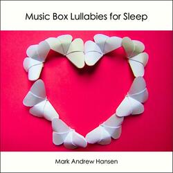 Father & Daughter Lullaby  (Piano & Music Box Instrumental)