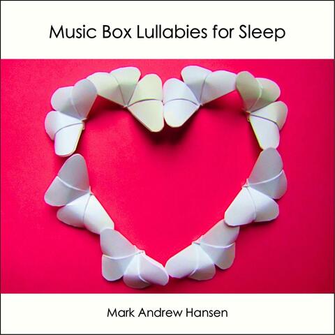 Music Box Lullabies for Sleep