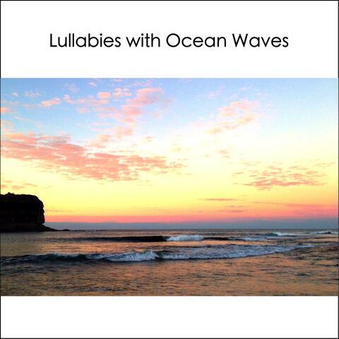Lullabies with Ocean Waves for Sleep Relaxation Lullaby Baby (Piano & Music Box Instrumentals)
