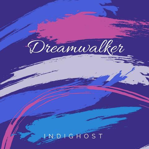 Dreamwalker: Part I