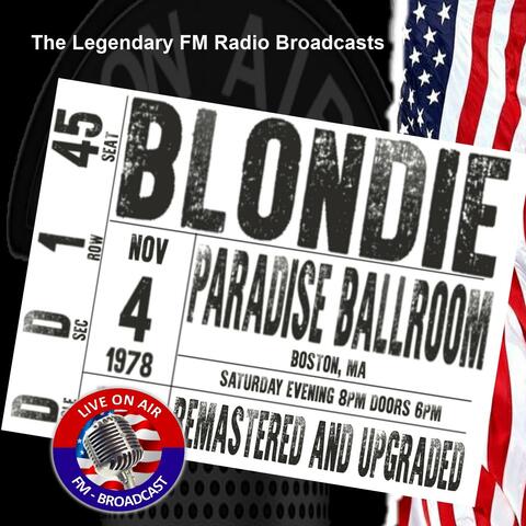 Legendary FM Broadcasts -  FM Broadcast Paradise Ballroom, Boston MA 4th November 1978