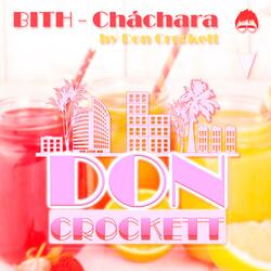 Bith - Cháchara (Continious Dj mix)