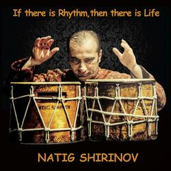 If there is Rhythmthen there if life