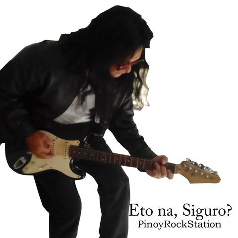 Eto Na, Siguro?