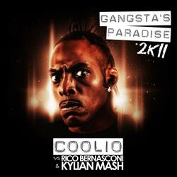 Gangsta's Paradise 2k11 (Coolio vs Rico Bernasconi & Kylian Mash)